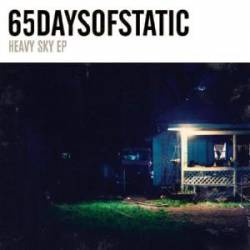 65daysofstatic : Heavy Sky